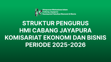 Struktur Pengurus HMI Cabang Jayapura Komisariat Ekonomi dan Bisnis Periode 2025-2026