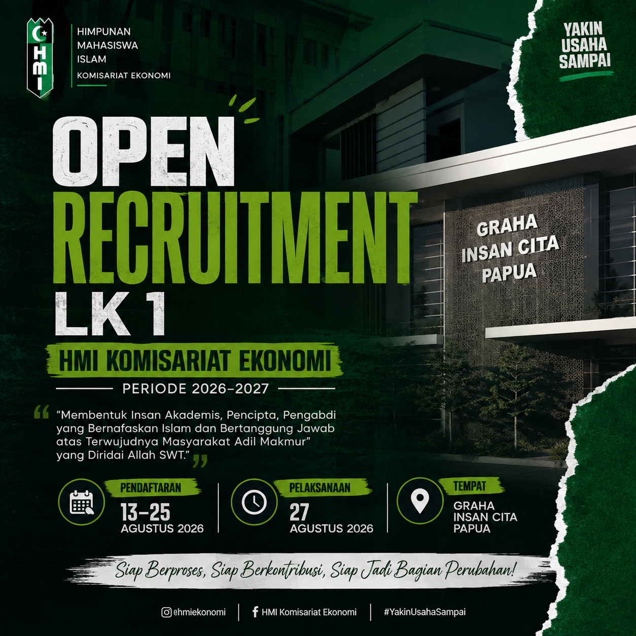 OPEN RECRUITMENT LK 1 HMI KOMISARIAT EKONOMI Periode 2026–2027 “Membentuk Insan Akademis, Pencipta, Pengabdi yang Bernafaskan Islam dan Bertanggung Jawab atas Terwujudnya Masyarakat Adil Makmur yang Diridai Allah SWT.”